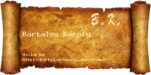 Bartalos Károly névjegykártya
